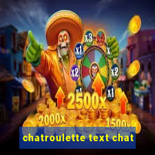 chatroulette text chat